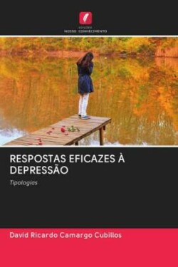 RESPOSTAS EFICAZES À DEPRESSÃO