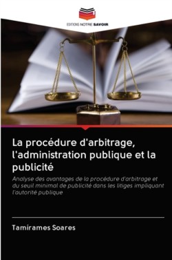 procédure d'arbitrage, l'administration publique et la publicité