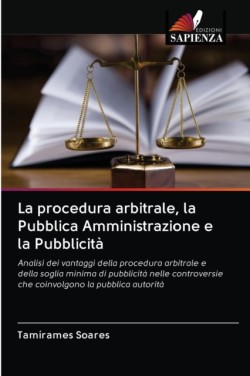 procedura arbitrale, la Pubblica Amministrazione e la Pubblicità