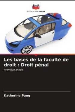 Les bases de la faculté de droit