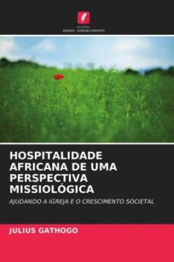 Hospitalidade Africana de Uma Perspectiva Missiológica