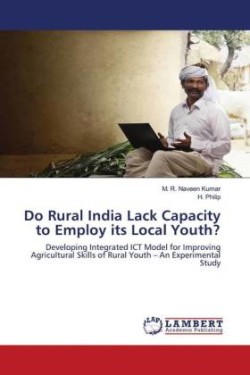 Do Rural India Lack Capacity to Employ its Local Youth?