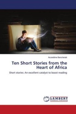 Ten Short Stories from the Heart of Africa