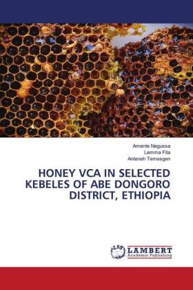 HONEY VCA IN SELECTED KEBELES OF ABE DONGORO DISTRICT, ETHIOPIA