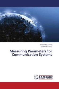 Measuring Parameters for Communication Systems