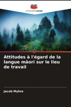 Attitudes à l'égard de la langue māori sur le lieu de travail