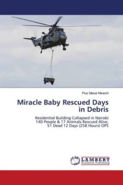 Miracle Baby Rescued Days in Debris