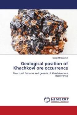 Geological position of Khachkovi ore occurrence