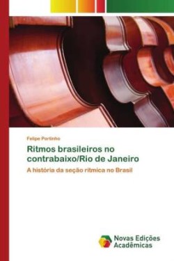 Ritmos brasileiros no contrabaixo/Rio de Janeiro