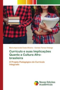 Currículo e suas Implicações Quanto a Cultura Afro-brasileira