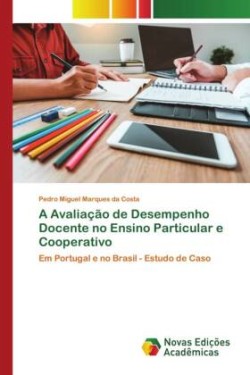 Avaliação de Desempenho Docente no Ensino Particular e Cooperativo