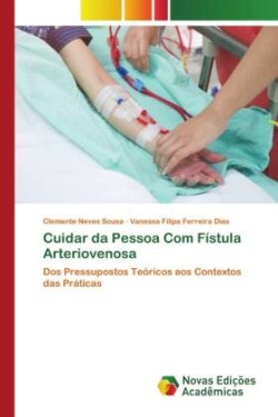 Cuidar da Pessoa Com Fístula Arteriovenosa