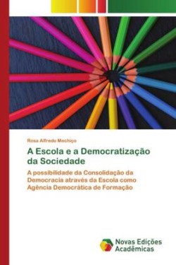 Escola e a Democratização da Sociedade