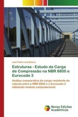 Estruturas - Estudo da Carga de Compressão na NBR 8800 e Eurocode 3