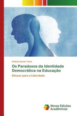 Os Paradoxos da Identidade Democrática na Educação