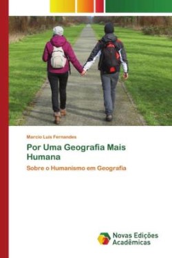 Por Uma Geografia Mais Humana