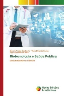 Biotecnologia e Saúde Publica