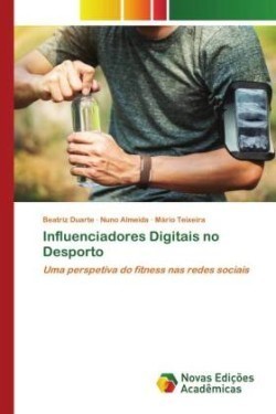 Influenciadores Digitais no Desporto