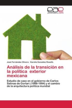 Análisis de la transición en la política exterior mexicana