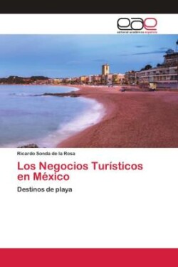 Los Negocios Turísticos en México