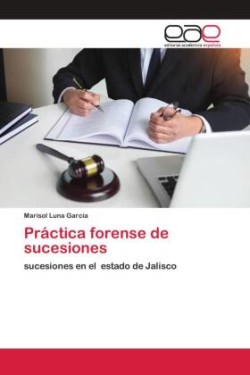 Práctica forense de sucesiones