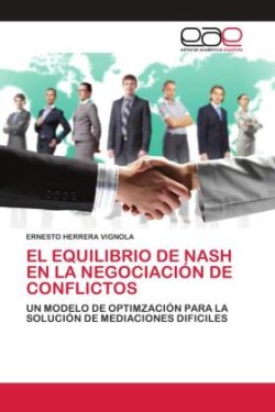 Equilibrio de Nash En La Negociación de Conflictos