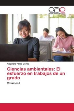 Ciencias ambientales: El esfuerzo en trabajos de un grado