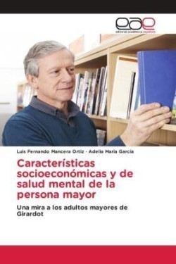 Características socioeconómicas y de salud mental de la persona mayor