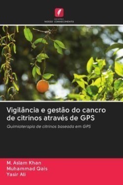 Vigilância e gestão do cancro de citrinos através de GPS