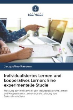 Individualisiertes Lernen und kooperatives Lernen