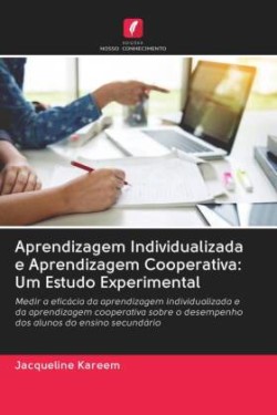 Aprendizagem Individualizada e Aprendizagem Cooperativa