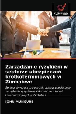 Zarządzanie ryzykiem w sektorze ubezpieczeń krótkoterminowych w Zimbabwe