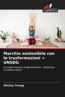 Marchio sostenibile con le trasformazioni + UNSDG