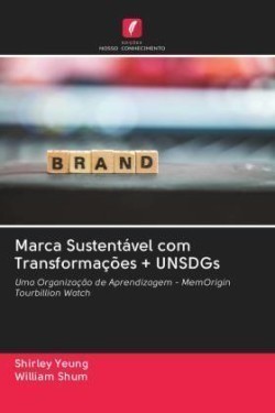 Marca Sustentável com Transformações + UNSDGs