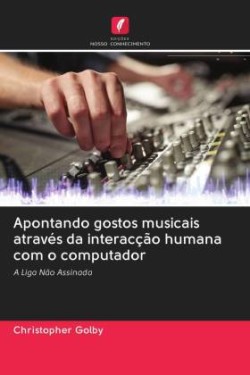 Apontando gostos musicais através da interacção humana com o computador