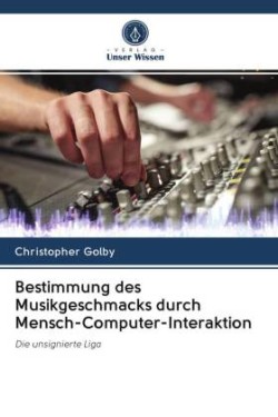 Bestimmung des Musikgeschmacks durch Mensch-Computer-Interaktion