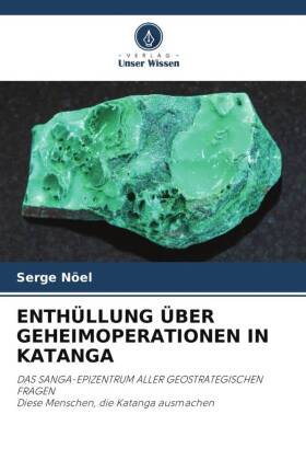 ENTHÜLLUNG ÜBER GEHEIMOPERATIONEN IN KATANGA