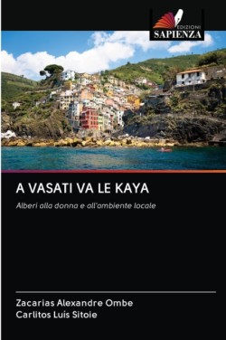 Vasati Va Le Kaya