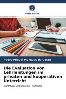 Evaluation von Lehrleistungen im privaten und kooperativen Unterricht