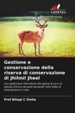 Gestione e conservazione della riserva di conservazione di Jhilmil Jheel