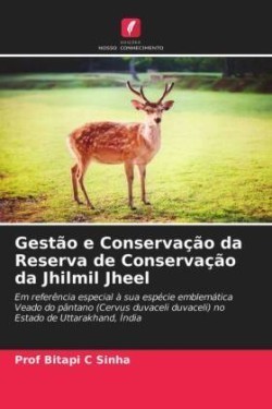 Gestão e Conservação da Reserva de Conservação da Jhilmil Jheel