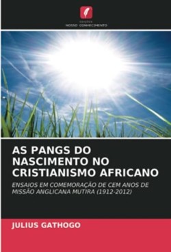 As Pangs Do Nascimento No Cristianismo Africano