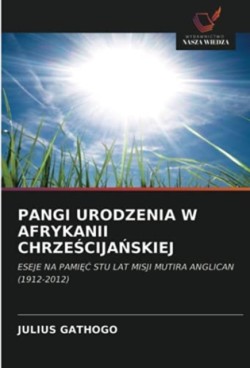 Pangi Urodzenia W Afrykanii ChrzeŚcijaŃskiej