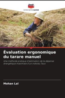 Évaluation ergonomique du tarare manuel