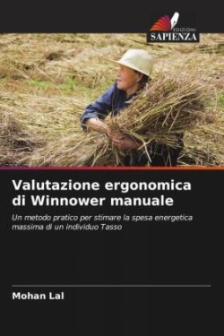 Valutazione ergonomica di Winnower manuale