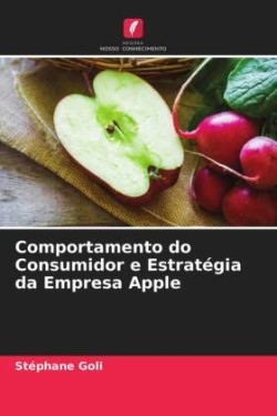 Comportamento do Consumidor e Estratégia da Empresa Apple