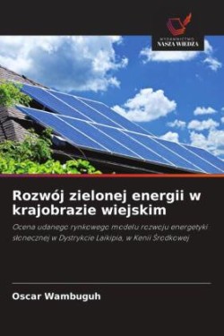 Rozwój zielonej energii w krajobrazie wiejskim
