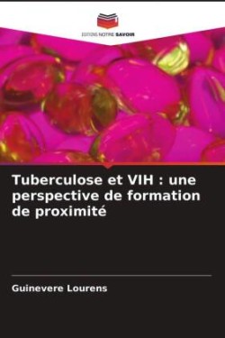 Tuberculose et VIH : une perspective de formation de proximité