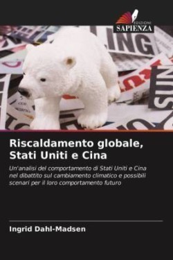 Riscaldamento globale, Stati Uniti e Cina