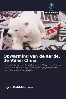 Opwarming van de aarde, de VS en China